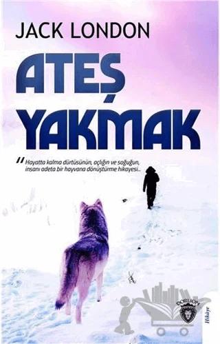 Ateş Yakmak