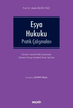 Eşya Hukuku Pratik Çalışmaları