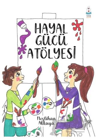 Hayal Gücü Atölyesi