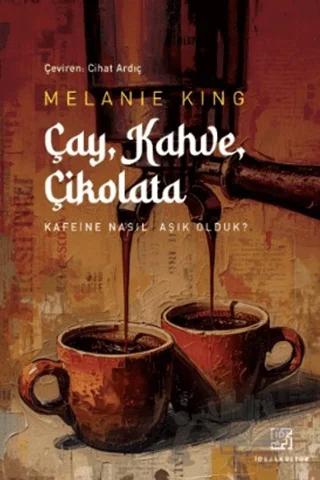 Çay Kahve Çikolata