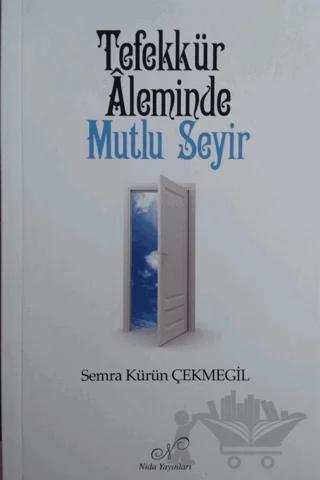 Tefekkür Aleminde Mutlu Seyir
