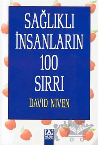 Sağlıklı İnsanların 100 Sırrı