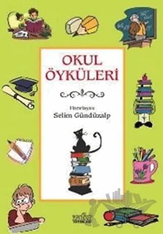 Okul Öyküleri
