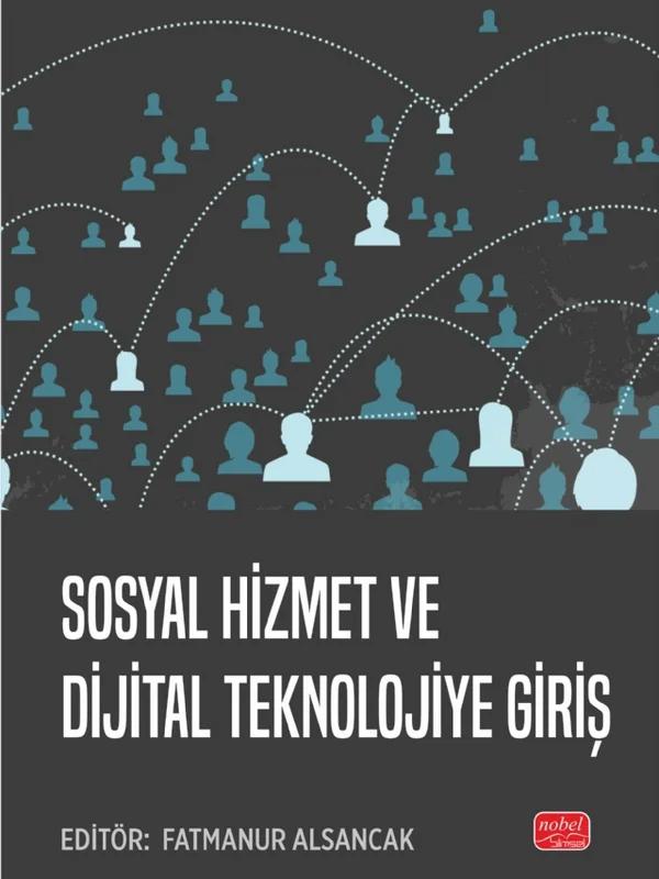 Sosyal Hizmet ve Dijital Teknolojiye Giriş