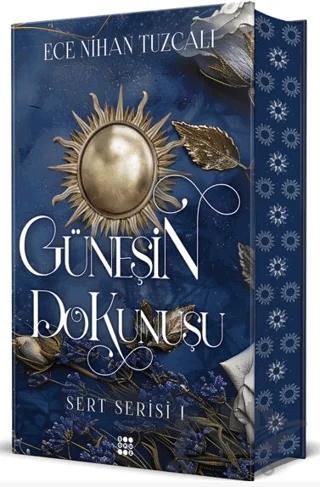 Güneşin Dokunuşu - Sert Serisi 1 – Ece Nihan Tuzcalı – Dokuz Yayınları kitap kapağı