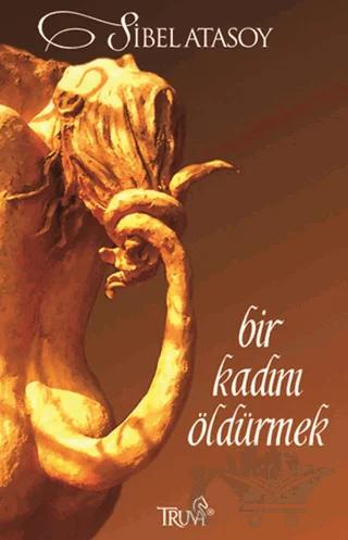 Bir Kadını Öldürmek