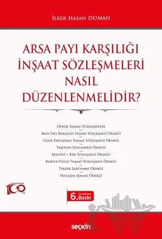 Arsa Payı Karşılığı İnşaat Sözleşmeleri Nasıl Düzenlenmelidir?
