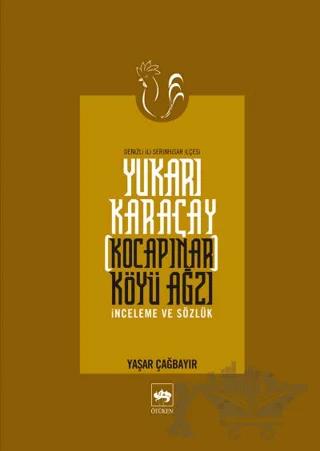 Yukarı Karaçay (Kocapınar) Köyü Ağzı