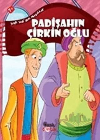 Padişahın Çirkin Oğlu – Kolektif – Nesil Çocuk Yayınları kitap kapağı