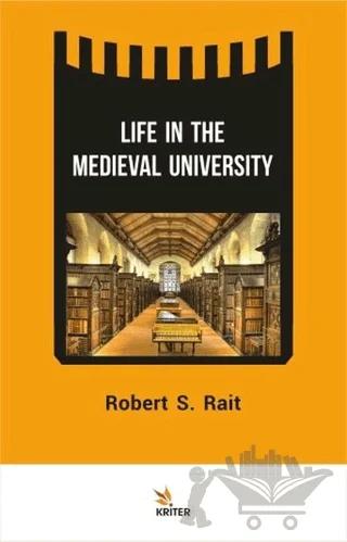 Life In The Medieval University