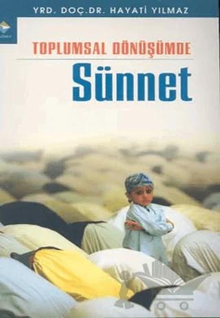 Toplumsal Dönüşümde Sünnet