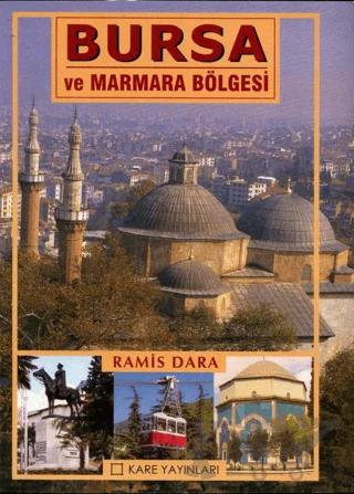 Bursa ve Marmara Bölgesi