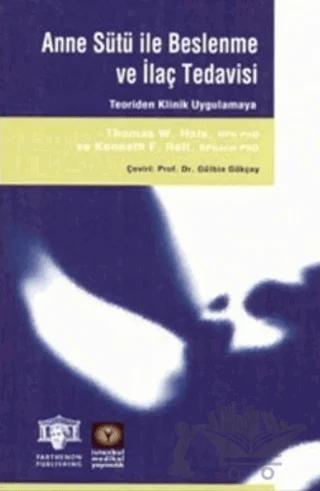 Anne Sütü ile Beslenme ve İlaç Tedavisi