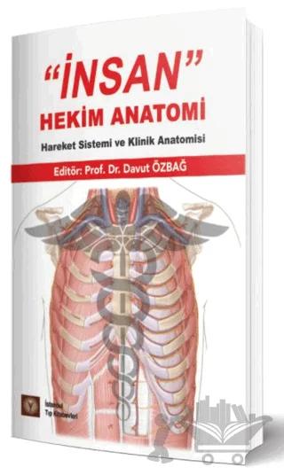 İnsan Hekim Anatomi - Hareket Sistemi ve Klinik Anatomisi