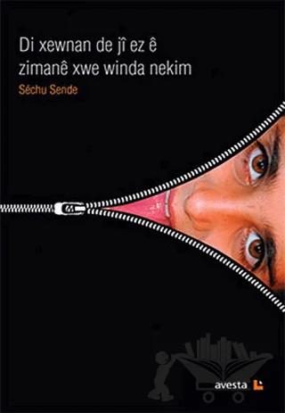 Di Xewnan De Ji Ez E Zimane Xwe Winda Nekim