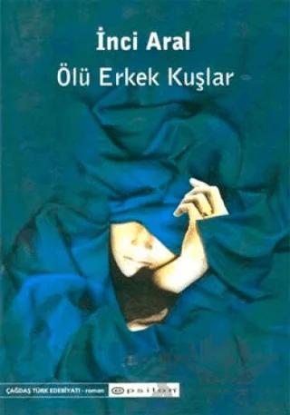 Ölü Erkek Kuşlar