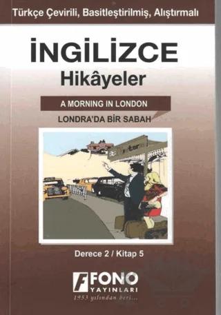 İngilizce Hikayeler - Londra'da Bir Sabah (Derece 2)