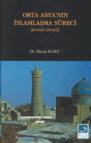 Orta Asya’nın İslamlaşma Süreci – Hasan Kurt – Fecr Yayınları kitap kapağı