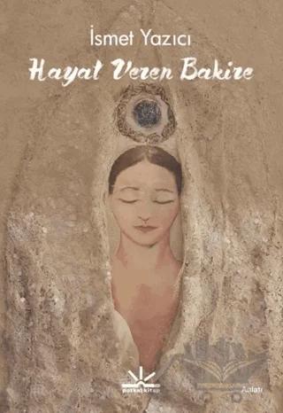 Hayat Veren Bakire