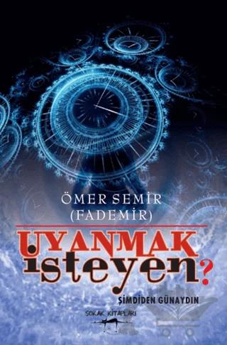 Uyanmak İsteyen?