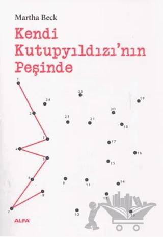 Kendi Kutupyıldızı'nın Peşinde