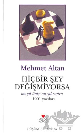 Hiçbir Şey Değişmiyorsa