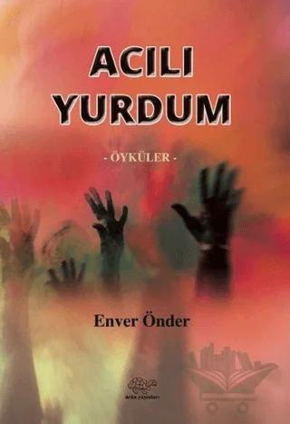 Acılı Yurdum