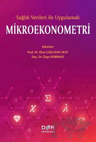 Sağlık Verileri İle Uygulamalı Mikroekonometri
