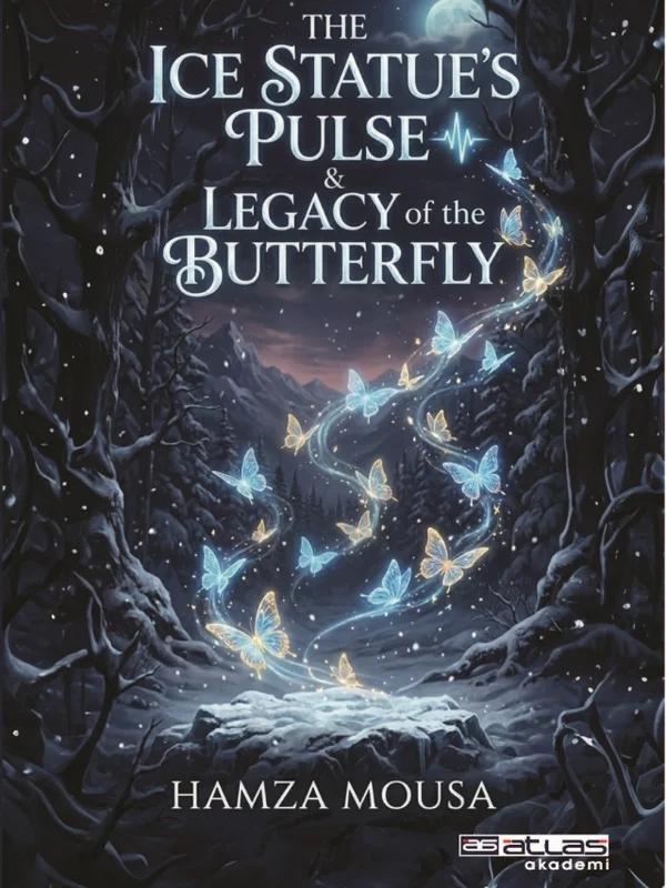 The Ice Statue’s Pulse legacy Of The Legacy Of The Butterfyl