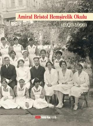 Amiral Bristol Hemşirelik Okulu Tarihi