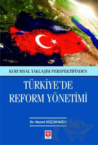 Türkiye'de Reform Yönetimi