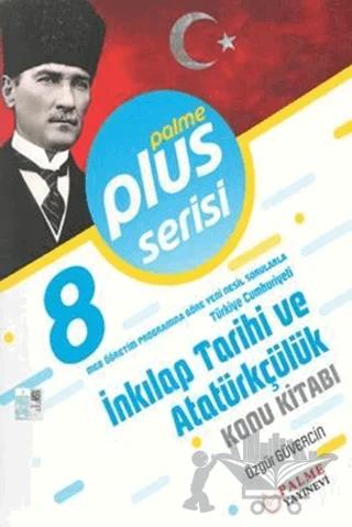 Palme 8. Sınıf Plus Serisi T. C. İnkılap Tarihi ve Atatürkçülük Konu Kitabı