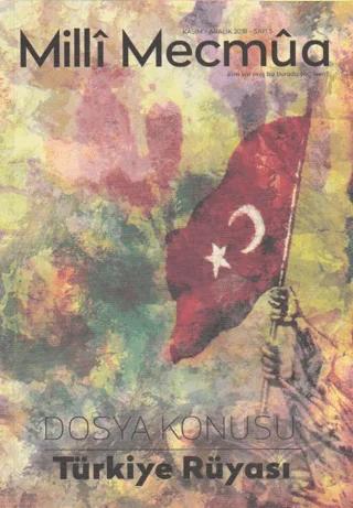 Milli Mecmua Sayı 5 / Kasım - Aralık 2018