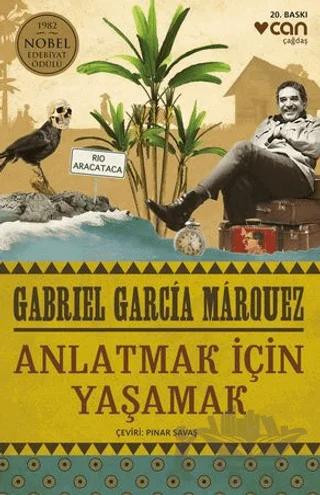 Anlatmak İçin Yaşamak
