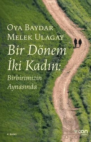 Bir Dönem İki Kadın