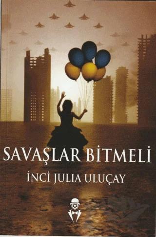 Savaşlar Bitmeli