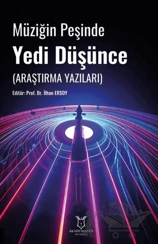 Müziğin Peşinde Yedi Düşünce (Araştırma Yazıları)