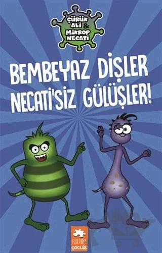 Bembeyaz Dişler Necati’siz Gülüşler! - Çürük Ali Mikrop Necati