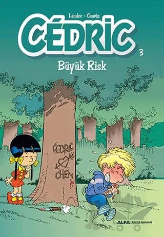 Cedric 3 - Büyük Risk