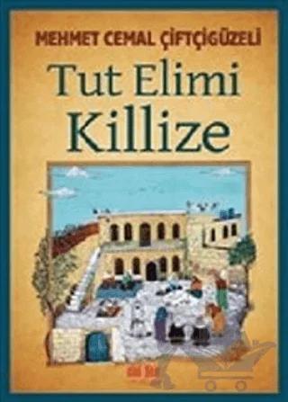 Tut Elimi Killize