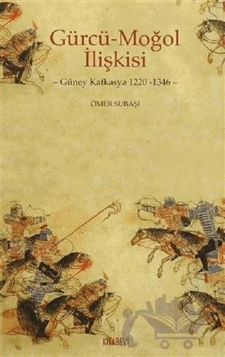Gürcü - Moğol İlişkisi