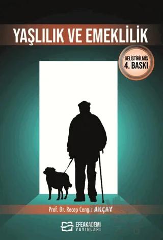 Yaşlılık ve Emeklilik