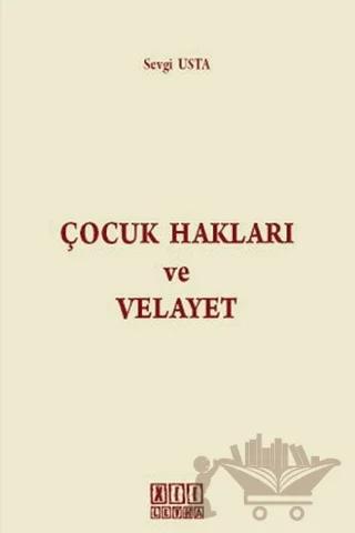 Çocuk Hakları ve Velayet