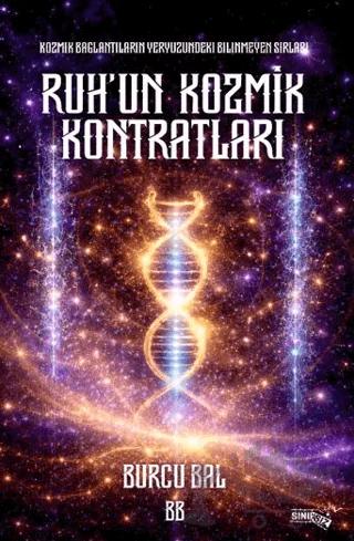 Ruh’un Kozmik Kontratları