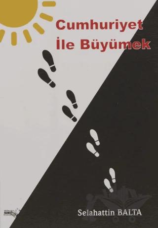 Cumhuriyet İle Büyümek