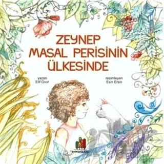 Zeynep Masal Perisinin Ülkesinde