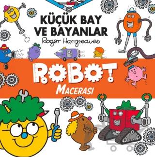 Küçük Bay ve Bayanlar Robot Macerası