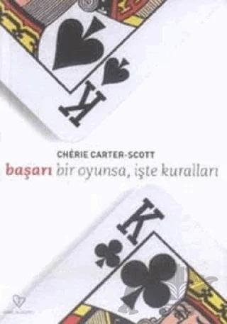 Başarı Bir Oyunsa, İşte Kuralları