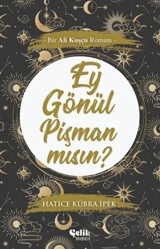 Ey Gönül Pişman mısın?
