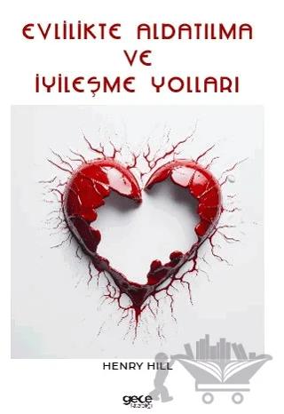 Evlilikte Aldatılma ve İyileşme Yolları